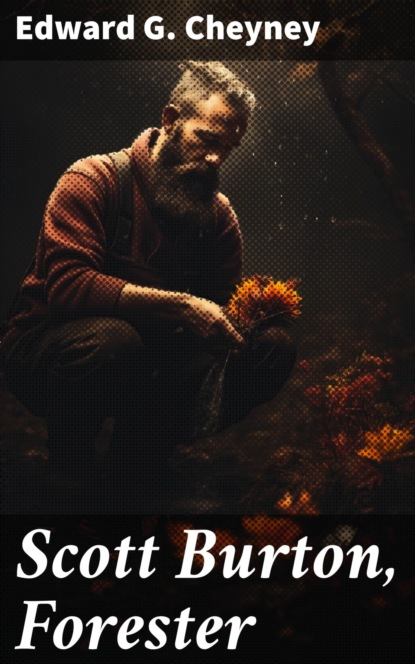 Scott Burton, Forester