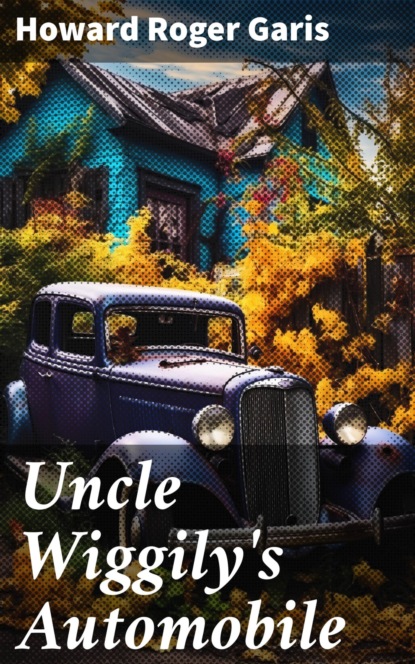 Uncle Wiggily's Automobile