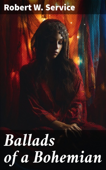 Ballads of a Bohemian