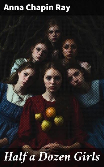 Half a Dozen Girls