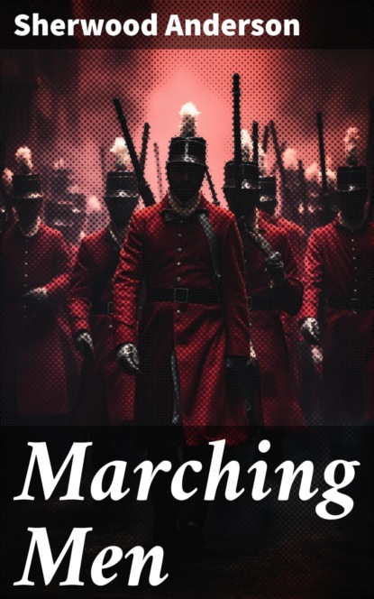Marching Men