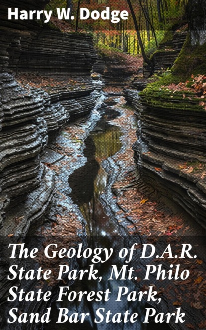 The Geology of D.A.R. State Park, Mt. Philo State Forest Park, Sand Bar State Park
