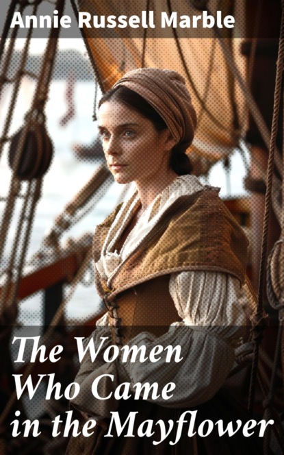 The Women Who Came in the Mayflower