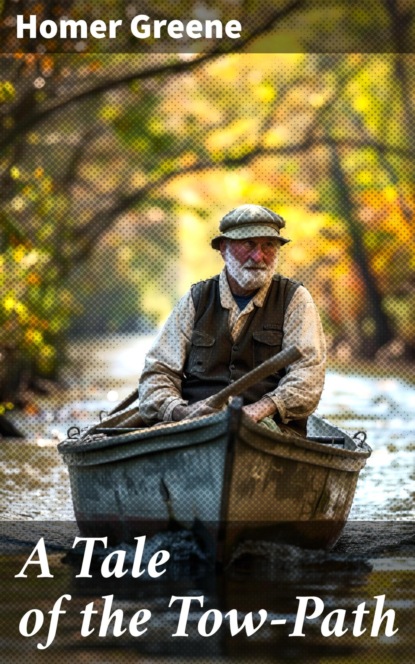 A Tale of the Tow-Path