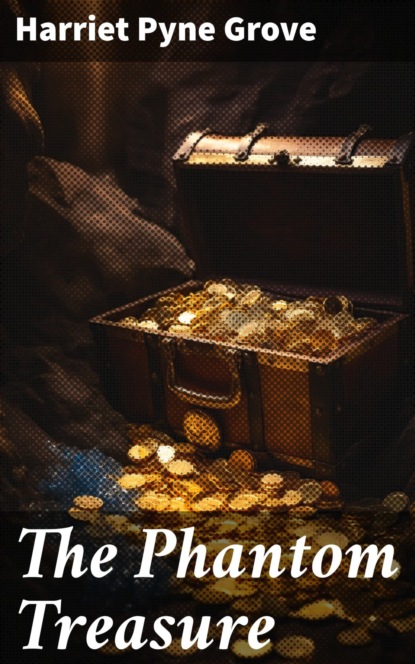 The Phantom Treasure