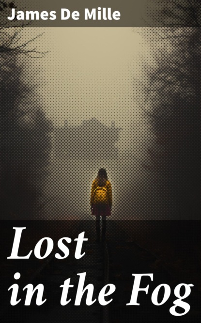 Lost in the Fog