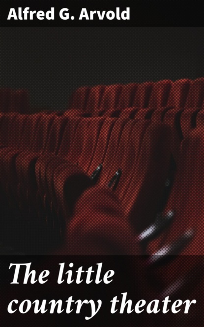 The little country theater