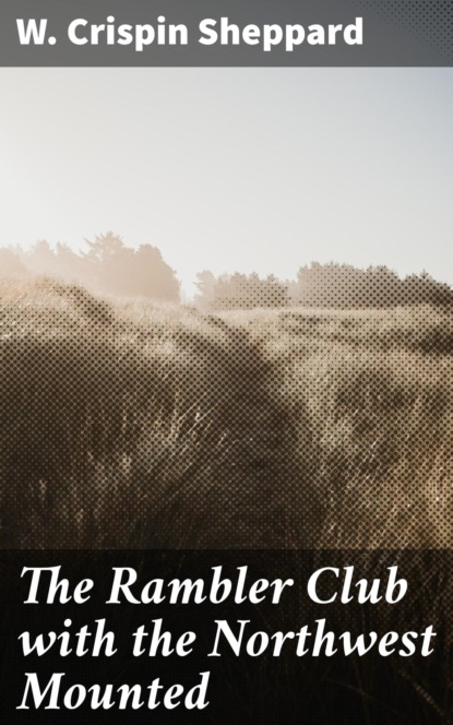 The Rambler Club with the Northwest Mounted