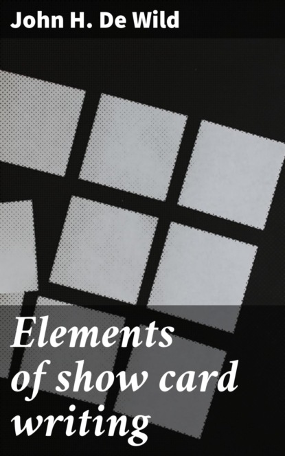 Elements of show card writing