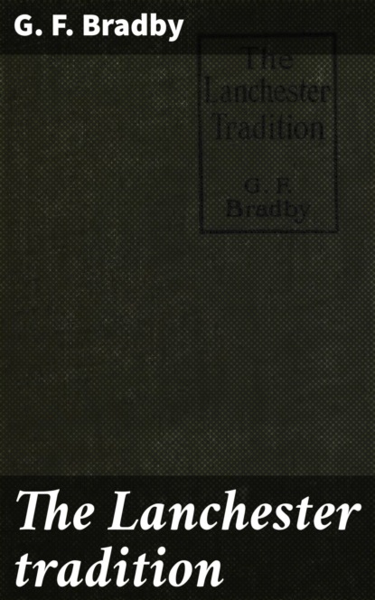 The Lanchester tradition