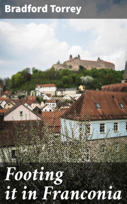Footing it in Franconia