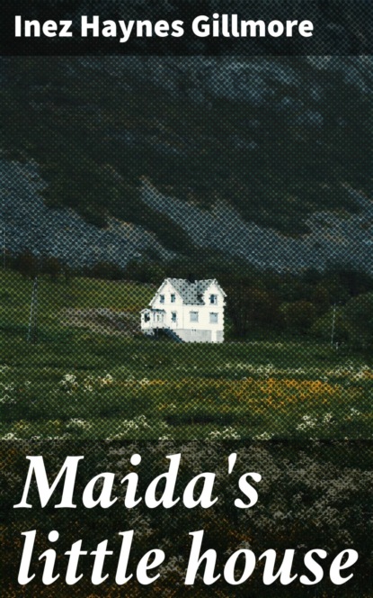 Maida's little house