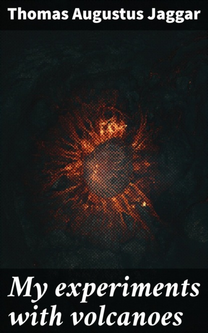 My experiments with volcanoes