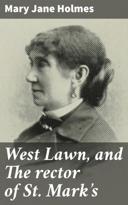 West Lawn, and The rector of St. Mark's