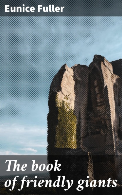 The book of friendly giants