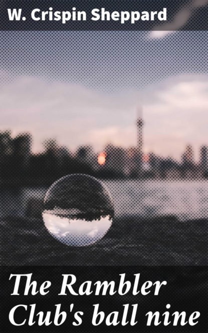 The Rambler Club's ball nine