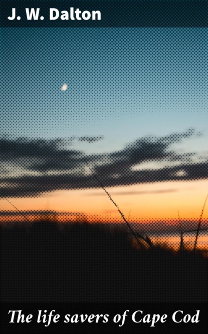 The life savers of Cape Cod