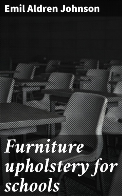 Furniture upholstery for schools
