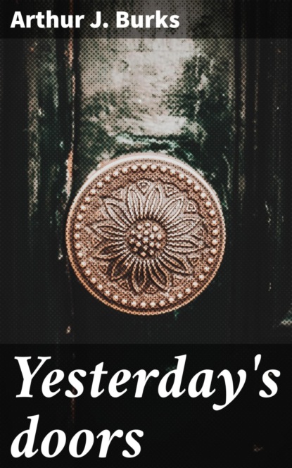 Yesterday's doors