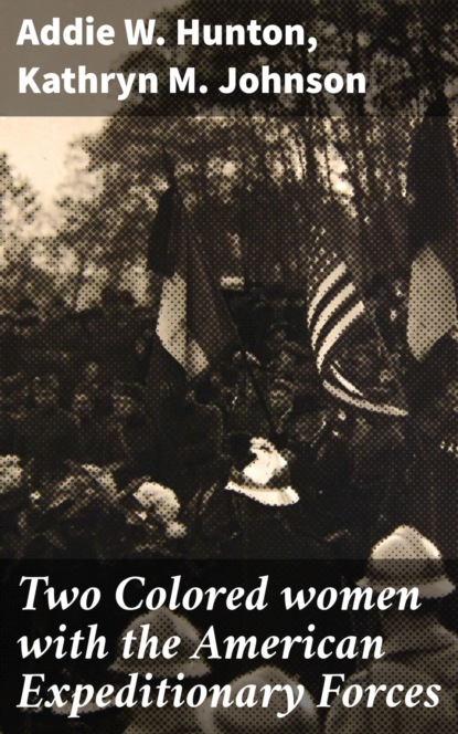 Two Colored women with the American Expeditionary Forces