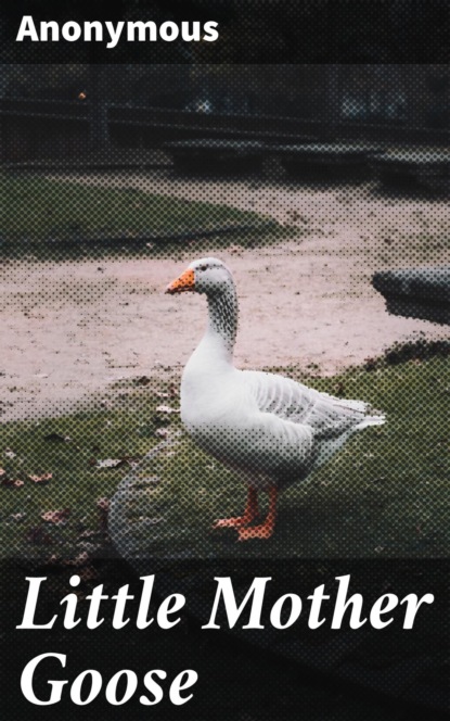 Little Mother Goose