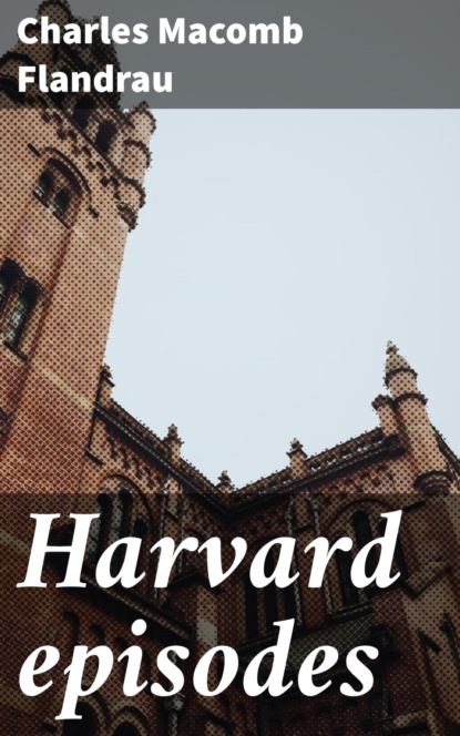 Harvard episodes