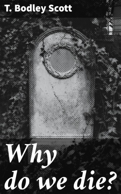 Why do we die?