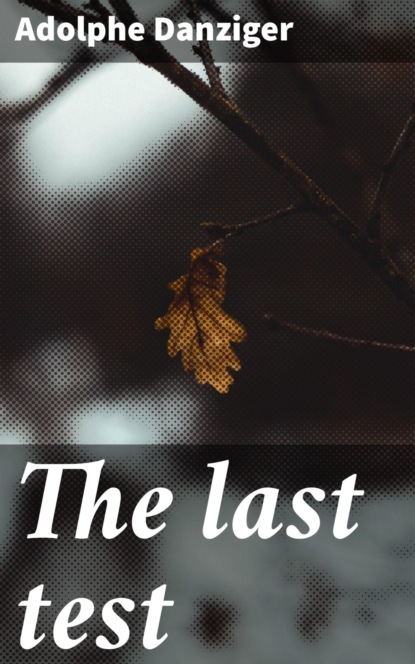 The last test