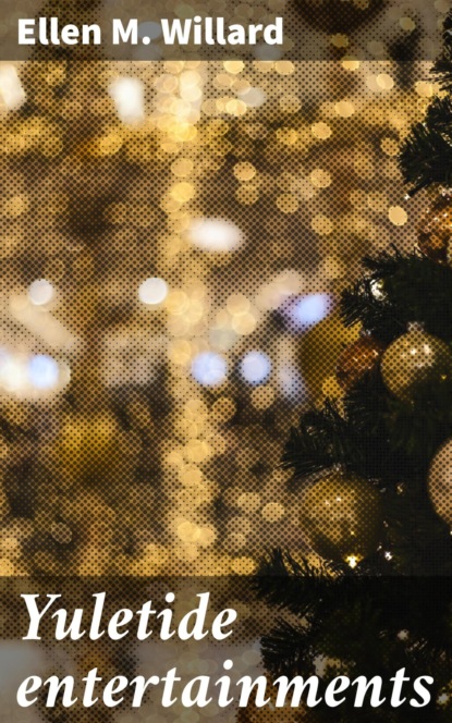 Yuletide entertainments