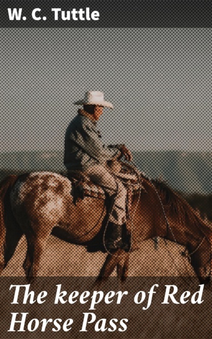The keeper of Red Horse Pass