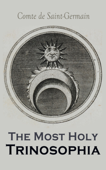The Most Holy Trinosophia