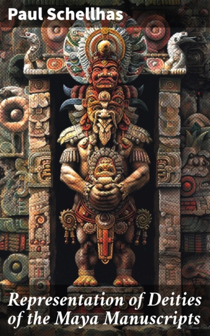 Representation of Deities of the Maya Manuscripts