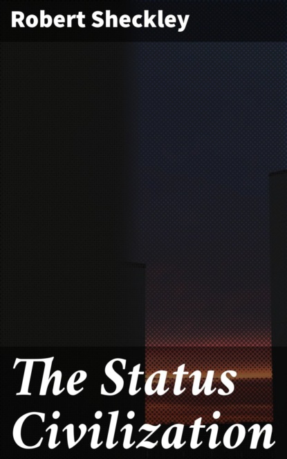 The Status Civilization