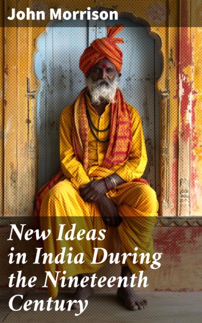 New Ideas in India During the Nineteenth Century
