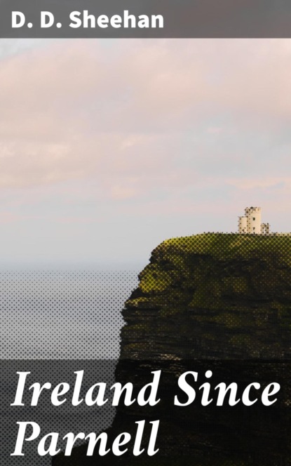 Ireland Since Parnell