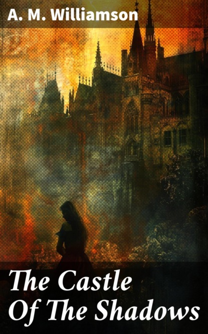 The Castle Of The Shadows