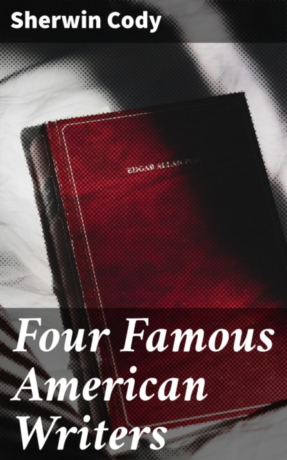 Four Famous American Writers