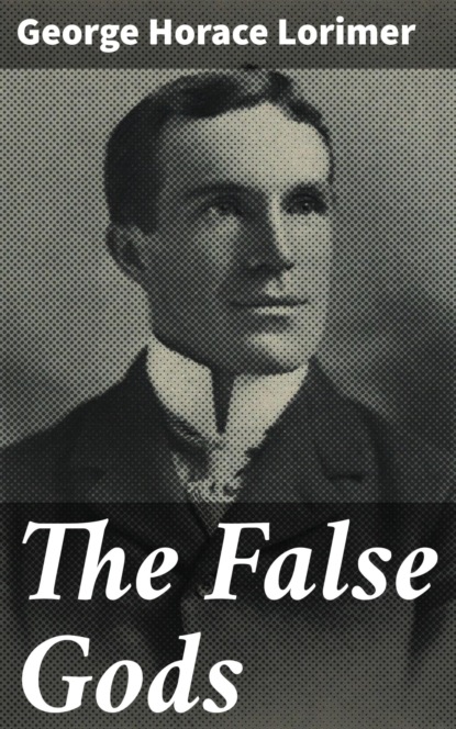 The False Gods