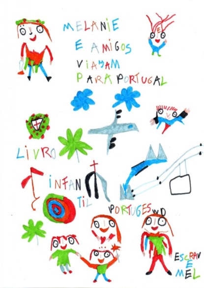 Melanies Livro Infantil  "As pequenas almas viajam para Portugal."