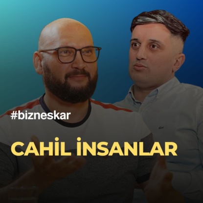 Cahil insanlar - instinktləri idarə etmək - Zahid Adıgözəlov