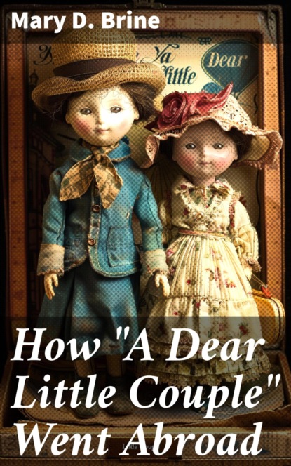 How "A Dear Little Couple" Went Abroad