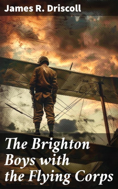 The Brighton Boys with the Flying Corps