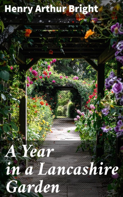 A Year in a Lancashire Garden