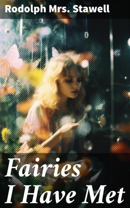 Fairies I Have Met