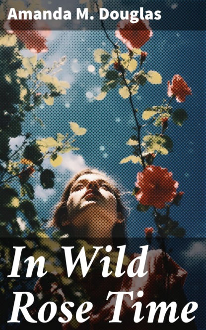 In Wild Rose Time