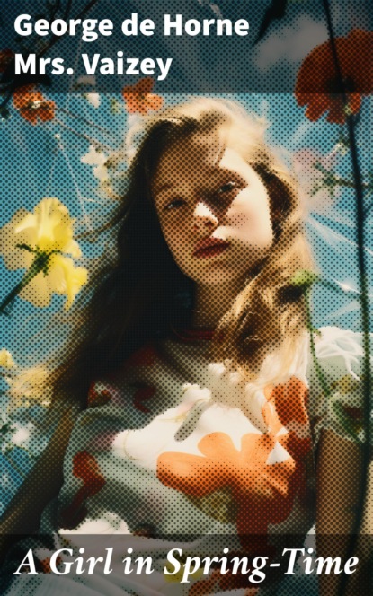A Girl in Spring-Time