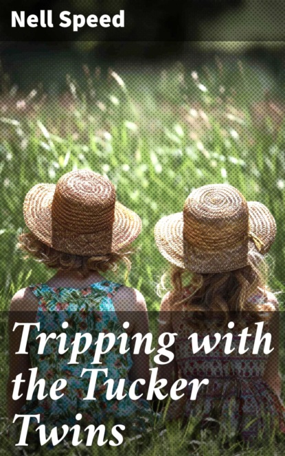 Tripping with the Tucker Twins