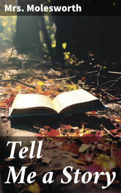 Tell Me a Story