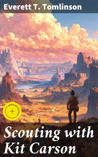 Scouting with Kit Carson