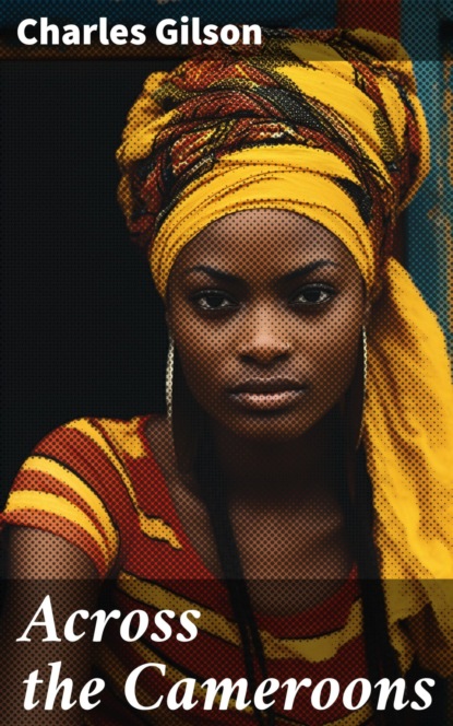Across the Cameroons